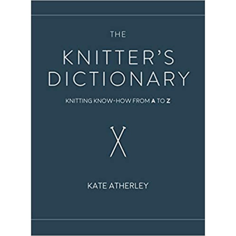 The Knitter's Dictionary