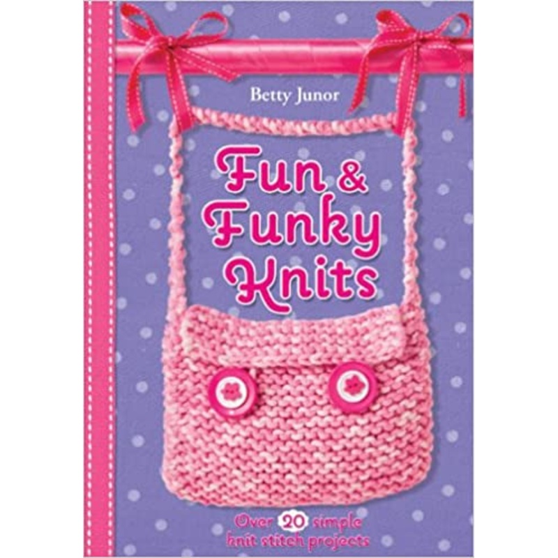 Fun & Funky Knits