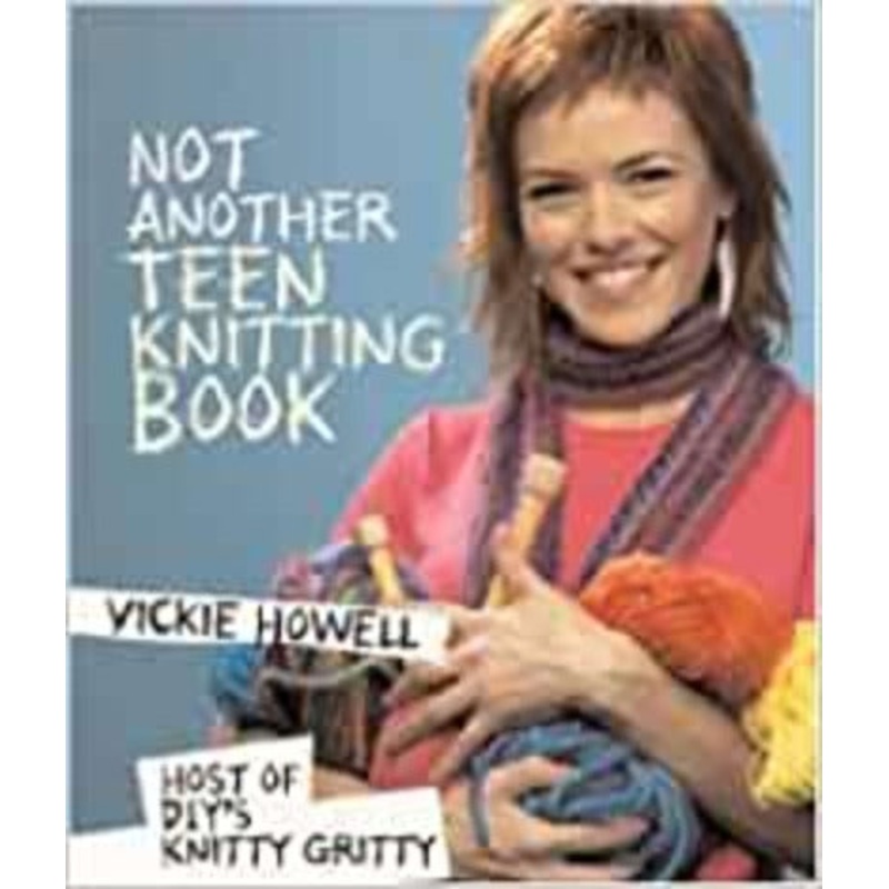 Not Another Teen Knitting Book