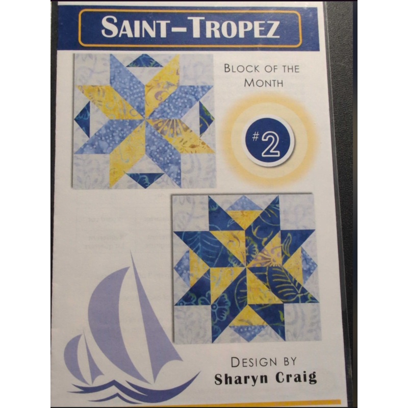 Saint-Tropez BOM #2 Quilt Pattern