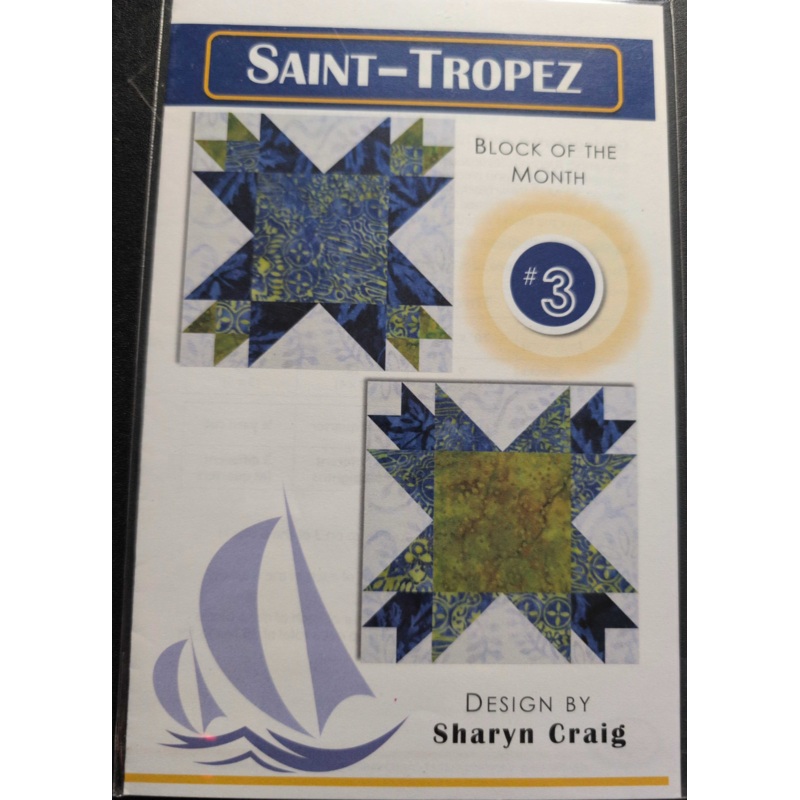 Saint-Tropez BOM #3 Quilt Pattern