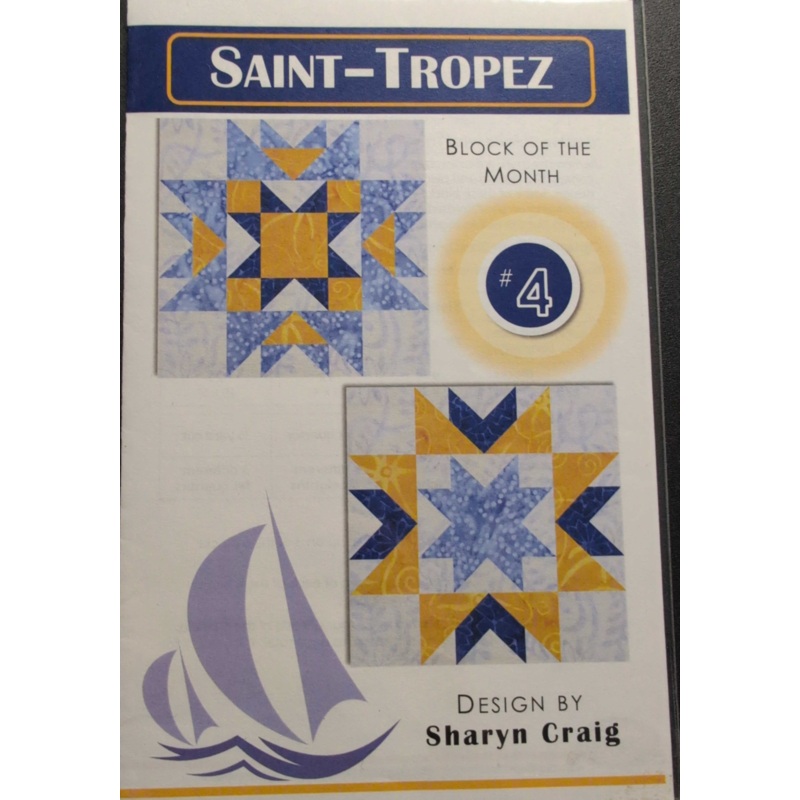 Saint-Tropez BOM #4 Quilt Pattern