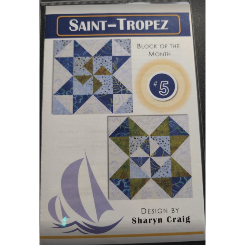 Saint-Tropez BOM #5 Quilt Pattern