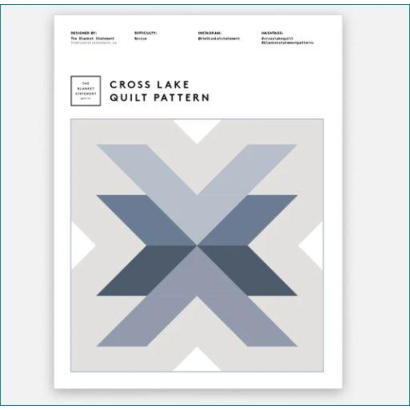 Cross Lake Quilt Pattern by The Blanket Statement